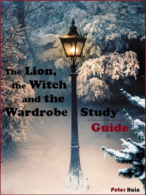 cover image of The Lion, the Witch and the Wardrobe Study Guide